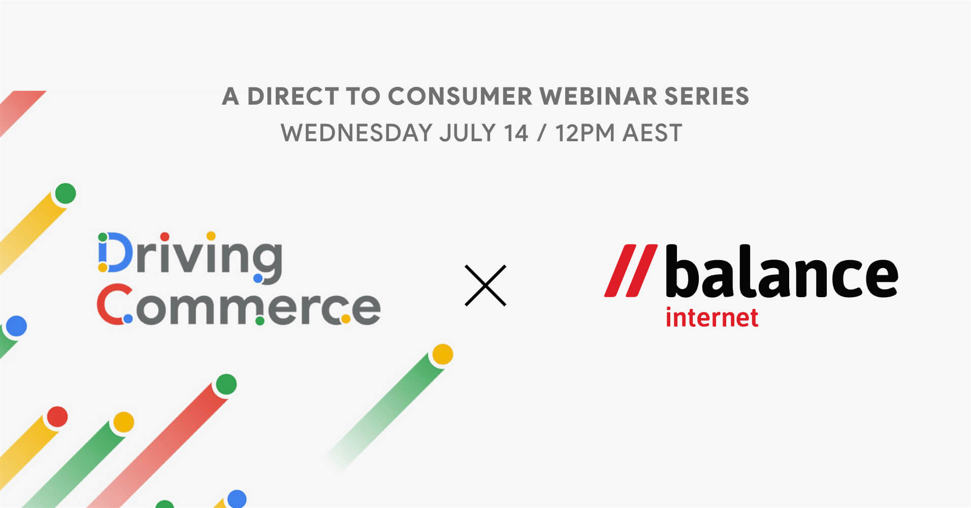 Direct to consumer webinar, hosted by google